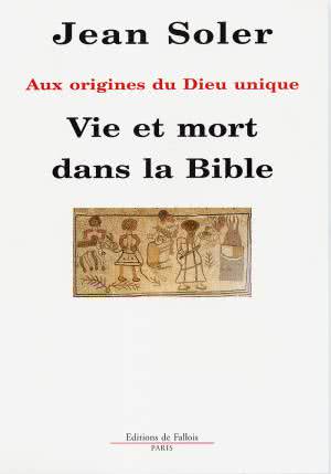 Soler-(Vie-et-mort-dans-la-Bible)-7bac82ef